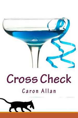Cross Check de Caron Allan