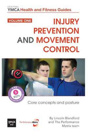 Injury Prevention and Movement Control de Lincoln Blandford