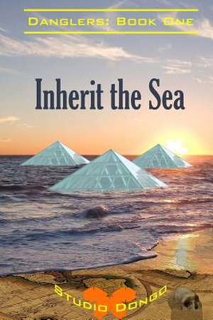 Inherit the Sea de Studio Dongo