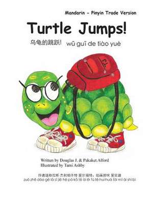 Turtle Jumps! Mandarin - Pinyin Trade Version de MR Douglas J. Alford