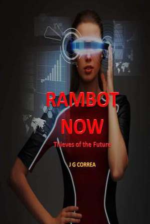 Rambot Now de J. G. Correa