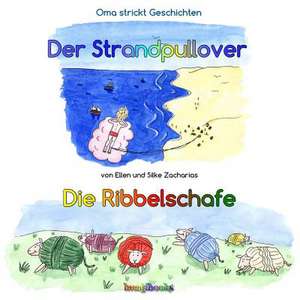 Der Strandpullover - Die Ribbelschafe de Ellen Zacharias