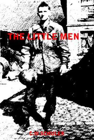 The Little Men de MR C. W. Schuler