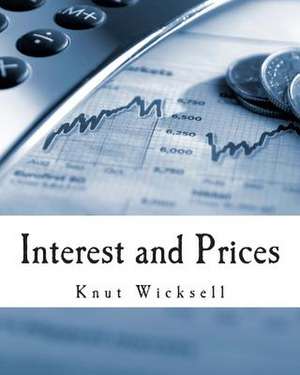 Interest and Prices de Knut Wicksell