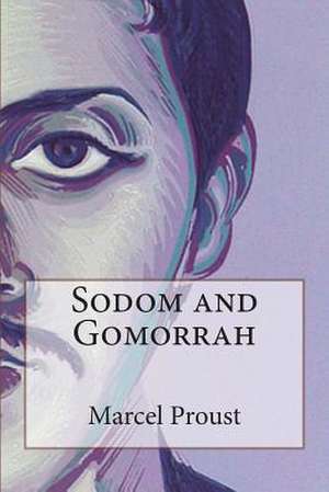 Sodom and Gomorrah de Marcel Proust