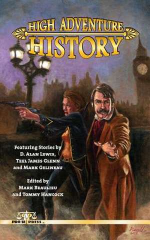 High Adventure History de D. Alan Lewis