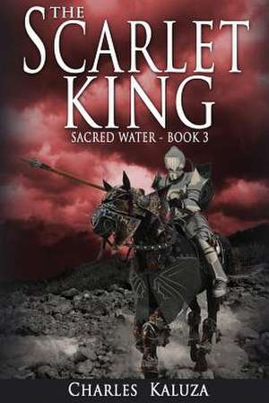 The Scarlet King de Charles Kaluza