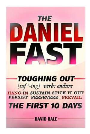 The Daniel Fast de David Bale