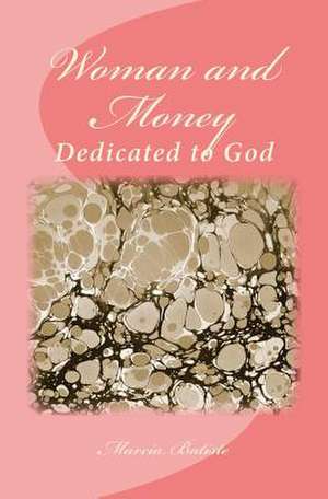 Woman and Money de Wilson, Marcia Batiste Smith