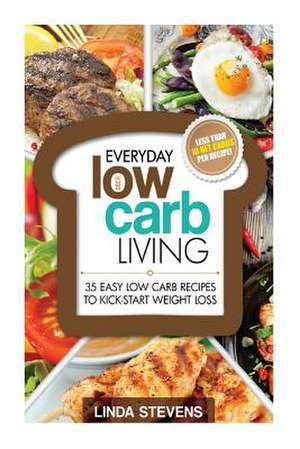 Low Carb Living de Linda Stevens