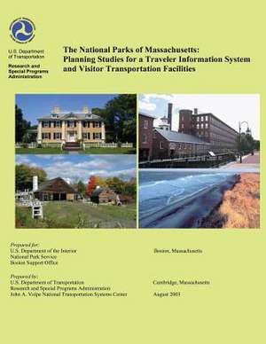 The National Parks of Massachusetts de U. S. Department of Transportation