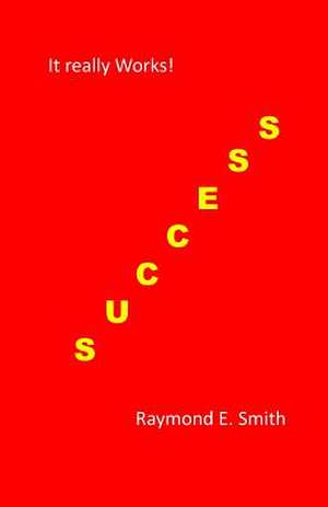 Success de Raymonnd E. Smith