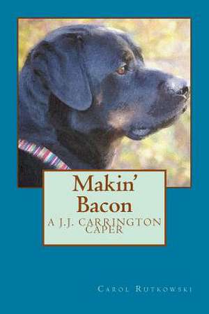 Makin' Bacon de Carol Rutkowski