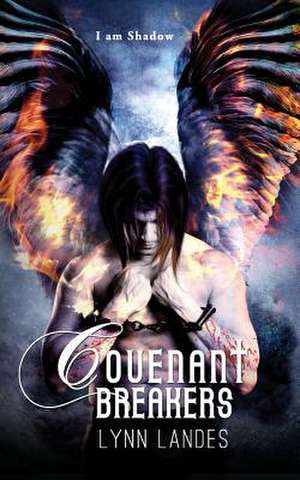 Covenant Breakers de Lynn Landes