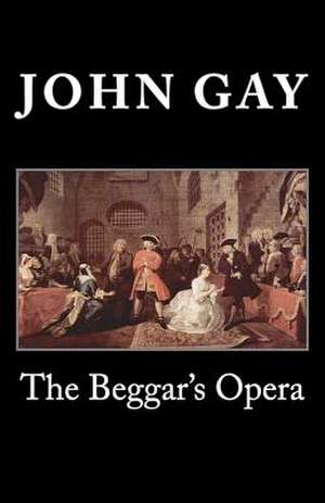 The Beggar's Opera de John Gay
