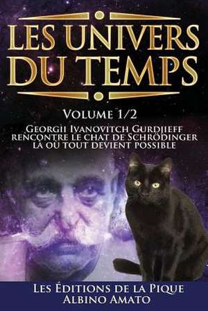 Les Univers Du Temps de Albino Amato