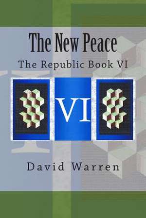 The New Peace de David Warren