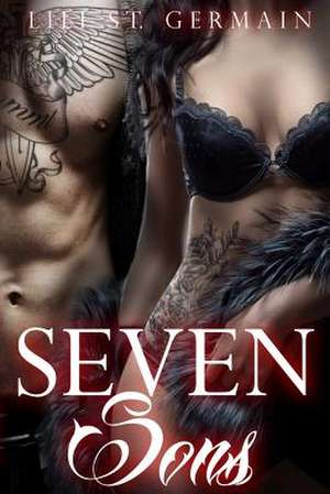 Seven Sons de Lili Saint Germain