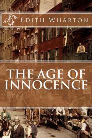 The Age of Innocence de Edith Wharton