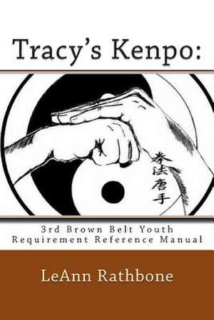 Tracy's Kenpo de Leann Rathbone