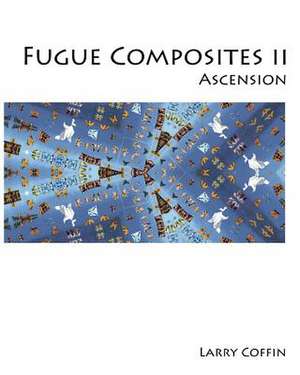 Fugue Composites II de Larry Coffin