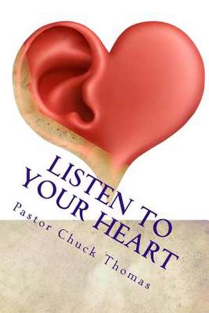 Listen to Your Heart de Chuck Thomas