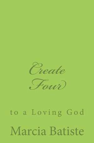 Create Four de Wilson, Marcia Batiste Smith