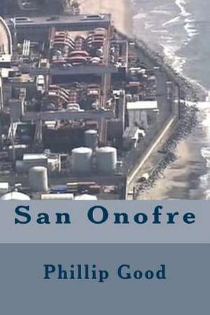 San Onofre de Phillip Good