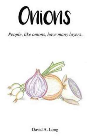 Onions de David A. Long