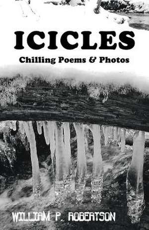 Icicles de Robertson, William P.