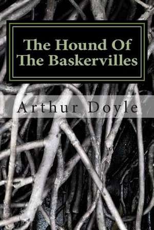 The Hound of the Baskervilles de MR Arthur Conan Doyle