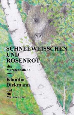 Schneeweisschen Und Rosenrot de Klaudia Diekmann