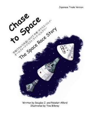 Chase to Space - Japanese Trade Version de MR Douglas J. Alford