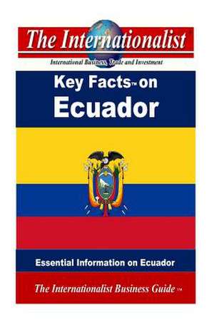 Key Facts on Ecuador de Patrick W. Nee