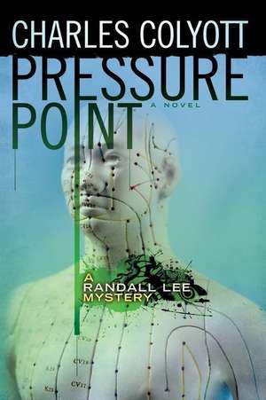 Pressure Point de Charles Colyott