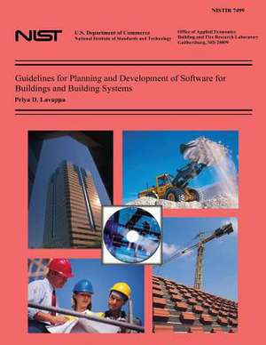 Guidelines for Planning and Development of Software for Buildings and Building Systems de Priya D. Lavappa