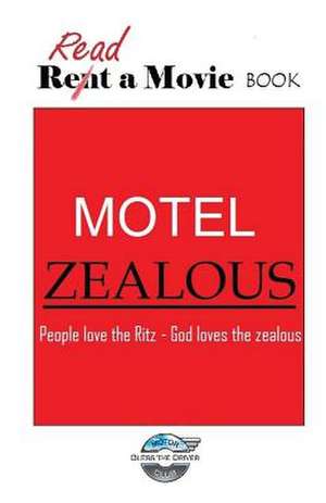 Motel Zealous de Jeff Moulder