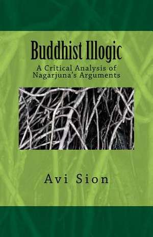 Buddhist Illogic de AVI Sion