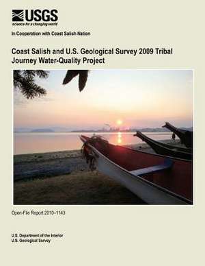 Coast Salish and U.S. Geological Survey 2009 Tribal Journey Water-Quality Project de U. S. Department of the Interior