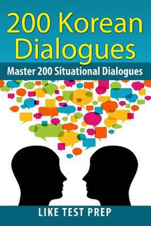 200 Korean Dialogues de Prep, Like Test