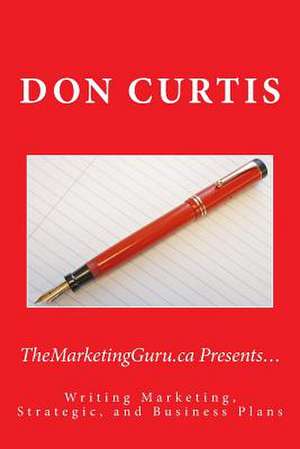 Themarketingguru.CA Presents... de Don Curtis