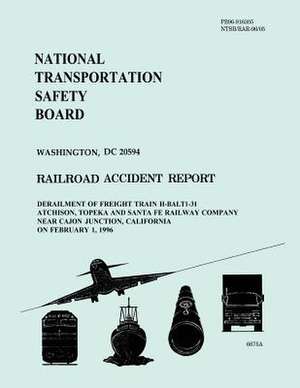Railroad Accident Report de National Transportation Safety Board