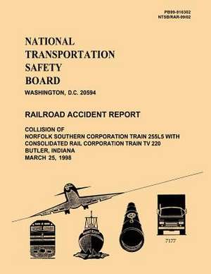 Railroad Accident Report de National Transportation Safety Board