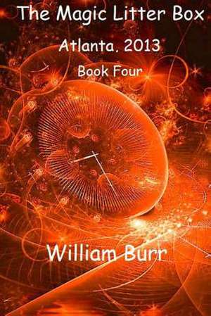 The Magic Litter Box de William Burr