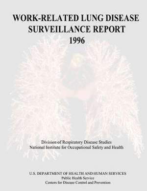 Work-Related Lung Disease Surveillance Report de Department of Health and Human Services