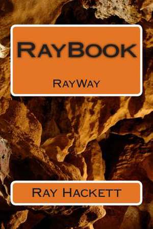 Raybook de Dr Ray Hackett Sr