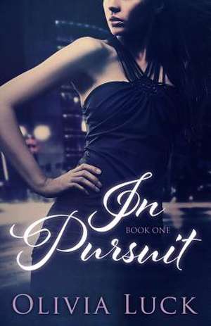 In Pursuit de Olivia Luck