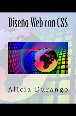 Diseno Web Con CSS de Alicia Durango