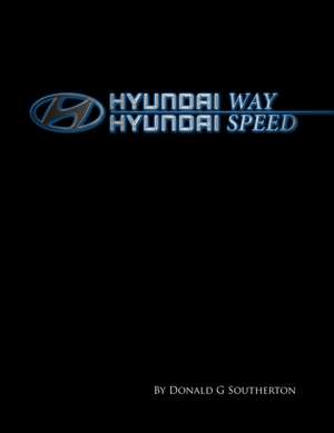 Hyundai Way de Southerton, Donald G.