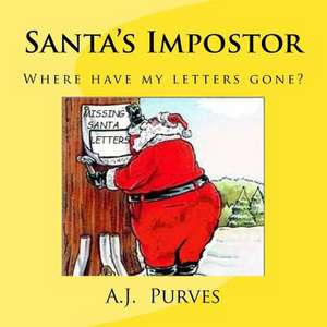 Santa's Impostor de A. J. Purves